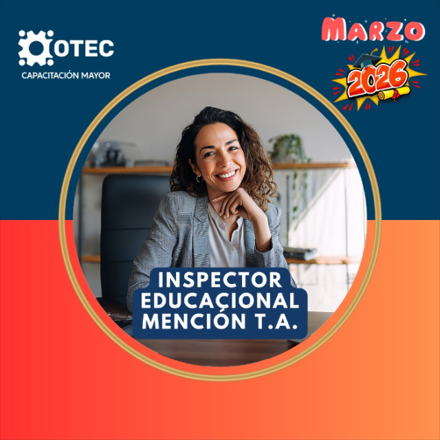 INSPECTOR EDUCACIONAL MENCION TRABAJO ADMINISTRATIVO
